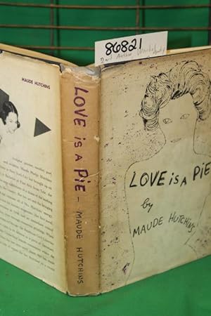 Seller image for Love is a Pie for sale by Princeton Antiques Bookshop