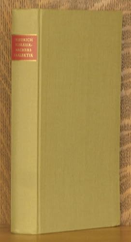 Imagen del vendedor de Friedrich Schleiermachers Dialektik-Im Auftrage Der Preussichen Akademie Der Wissenschaften Auf Grund Bisher Unveroeffentlichten Materials a la venta por Andre Strong Bookseller