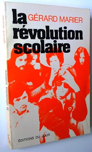 Seller image for La rvolution scolaire for sale by Claudine Bouvier