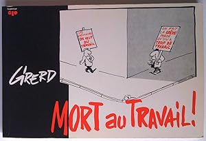 Mort au travail!