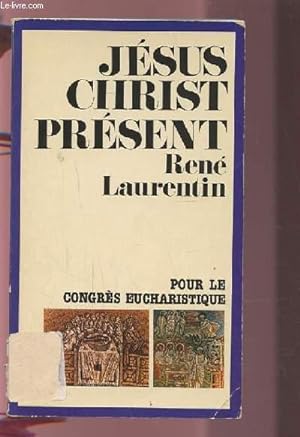 Seller image for JESUS CHRIST PRESENT - POUR PREPARER LE CONGRES EUCHARISTIQUE. for sale by Le-Livre