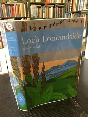 Seller image for Loch Lomondside - New Naturalist 88 for sale by Foster Books - Stephen Foster - ABA, ILAB, & PBFA