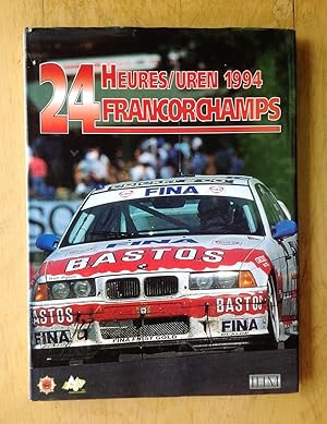 Bild des Verkufers fr 24 Heures/uren Francorchamps 1994 zum Verkauf von Les bouquins d'Alain