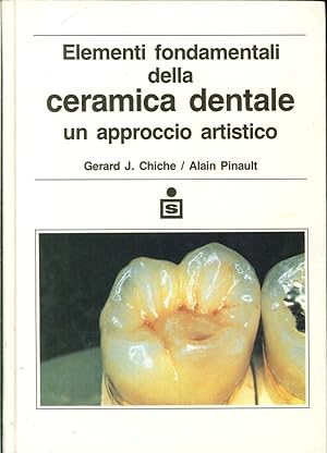 Immagine del venditore per Elementi Fondamentali della Ceramica Dentale. Un Approccio Artistico venduto da Libro Co. Italia Srl