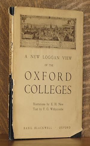 Bild des Verkufers fr A NEW LOGGAN VIEW OF THE OXFORD COLLEGES zum Verkauf von Andre Strong Bookseller