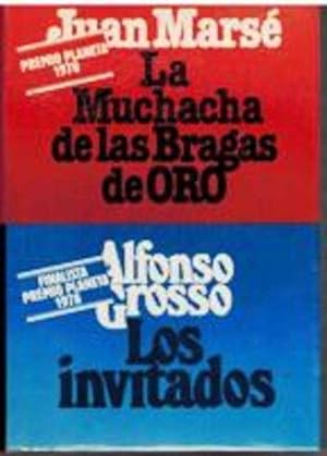 Image du vendeur pour LA MUCHACHA DE LAS BRAGAS DE ORO LOS INVITADOS mis en vente par ALZOFORA LIBROS