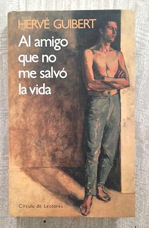 Image du vendeur pour AL AMIGO QUE NO ME SALV LA VIDA mis en vente par Librera Sagasta