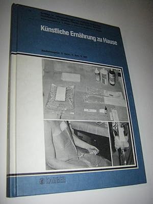 Bild des Verkufers fr Knstliche Ernhrung zu Hause. 1. Symposium ber Knstliche Ernhrung zu Hause, Nrnberg, 8. - 9. November 1985 zum Verkauf von Versandantiquariat Rainer Kocherscheidt