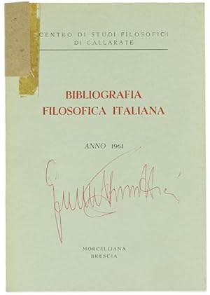 Seller image for BIBLIOGRAFIA FILOSOFICA ITALIANA - Anno 1961.: for sale by Bergoglio Libri d'Epoca