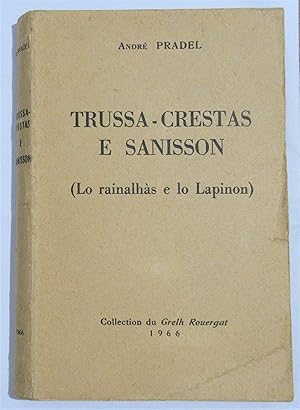 Trussa-crestas e Sanisson (Lo rainalhàs e lo Lapinon)