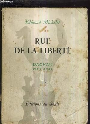 Bild des Verkufers fr RUE DE LA LIBERTE DACHAU 1943-1945. zum Verkauf von Le-Livre