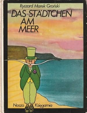 Imagen del vendedor de Das Stdtchen am Meer. a la venta por Versandantiquariat Dr. Uwe Hanisch