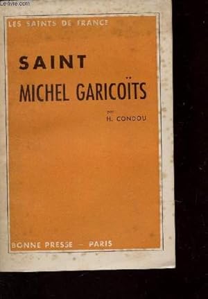 Seller image for SAINT MICHEL GARICOTS / COLLECTION "LES SAINTS DE FRANCE". for sale by Le-Livre