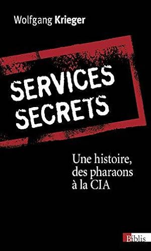 Bild des Verkufers fr Services secrets. Une histoire, des pharaons  la zum Verkauf von JLG_livres anciens et modernes
