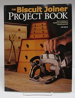 Image du vendeur pour Biscuit Joiner Project Book: Tips & Techniques to Simplify Your Woodworking Using This Great Tool mis en vente par Book Nook