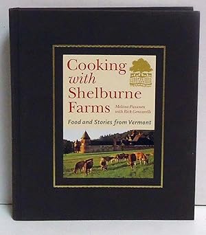 Cooking With Shelburne Farms: Food and Stories from Vermont