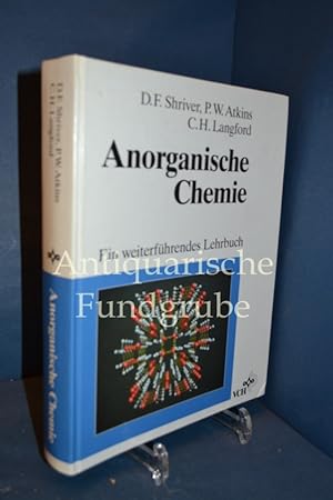 Seller image for Anorganische Chemie : ein weiterfhrendes Lehrbuch. Duward F. Shriver , Peter W. Atkins , Cooper H. Langford. bers. von Elke Buchholz . for sale by Antiquarische Fundgrube e.U.