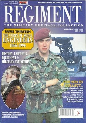 REGIMENT: THE MILITARY HERITAGE COLLECTION. ISSUE THIRTEEN: THE CORPS OF ROYAL ENGINEERS 1066-1996.