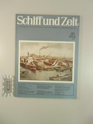 Bild des Verkufers fr Schiff und Zeit. Heft 4. zum Verkauf von Druckwaren Antiquariat