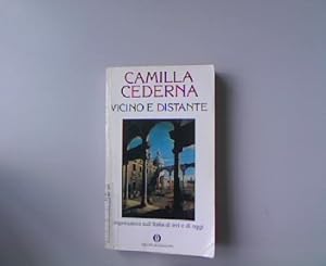 Imagen del vendedor de Vicino e distante impressioni sull Italia di ieri e di oggi. a la venta por Antiquariat Bookfarm