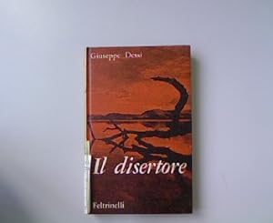 Il disertore. Biblioteca di letteratura: I Contemporanei 29.