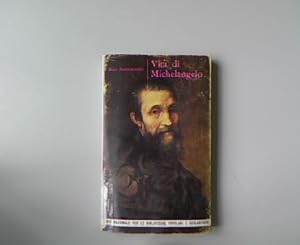 Bild des Verkufers fr Vita di Michelangelo. zum Verkauf von Antiquariat Bookfarm