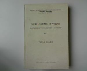 Imagen del vendedor de Sociologisme et Verite. L'authentique socialite de l occident 1967. Table ronde. a la venta por Antiquariat Bookfarm