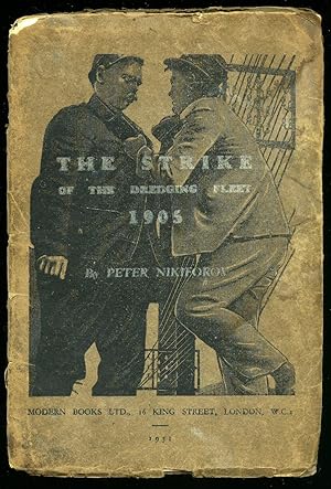 Imagen del vendedor de The Strike of the Dredging Fleet 1905 [Pages From Bolshevik History] a la venta por Little Stour Books PBFA Member