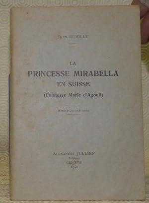 Immagine del venditore per La Princesse Mirabella en Suisse (Comtesse Marie d'Agoult).Extrait du Journal de Genve. venduto da Bouquinerie du Varis