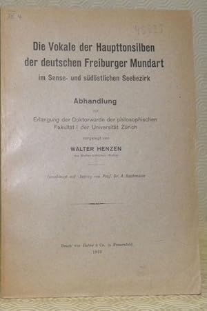 Seller image for Die Vokale der Haupttonsilben der deutschen Freiburger Mundart im Sense- und sdstlichen Seebezirk. Abhandlung. for sale by Bouquinerie du Varis