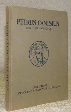 Imagen del vendedor de PETRUS CANISIUS. Bilder aus dem Lebens eines Deutschen Heiligen. a la venta por Bouquinerie du Varis