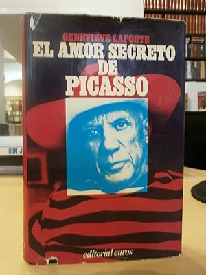 Seller image for EL AMOR SECRETO DE PICASSO. for sale by LLIBRERIA KEPOS-CANUDA