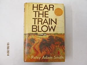 Seller image for Hear the train blow: An Australian childhood for sale by Goldstone Rare Books