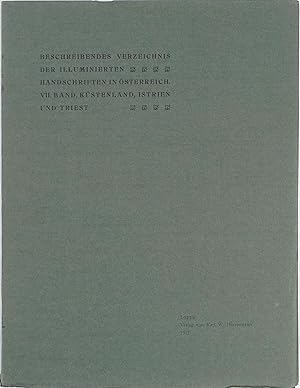 Bild des Verkufers fr Die illuminierten Handschriften im sterreichischen Kstenlande in Istrien und der Stadt Triest. zum Verkauf von Antiquariat Schmidt & Gnther