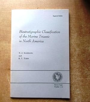 Biostragigraphic Classification of the Marine Triassic in North America. The Geological Society o...