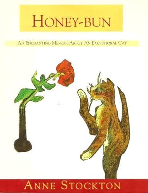 Image du vendeur pour HONEY-BUN : An Enchanting Memoir About an Exceptional Cat mis en vente par Grandmahawk's Eyrie