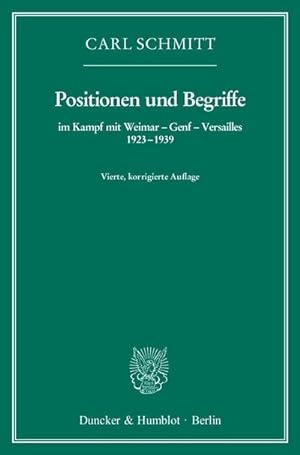 Bild des Verkufers fr Positionen und Begriffe, im Kampf mit Weimar - Genf - Versailles 1923-1939 zum Verkauf von AHA-BUCH GmbH