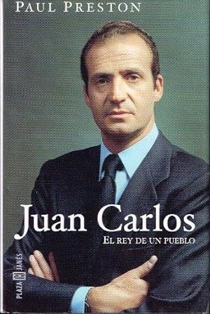 Seller image for Juan Carlos. El rey de un pueblo for sale by LIBRERA LAS HOJAS