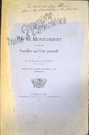 Notes sur le fief de Montchervet et sur les familles qui l'ont possédé.