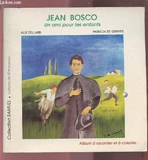 Bild des Verkufers fr JEAN BOSCO - UN AMI POUR LES ENFANTS. zum Verkauf von Le-Livre