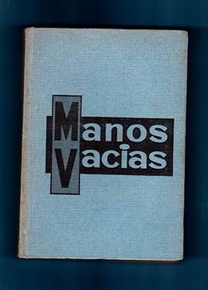 Imagen del vendedor de MANOS VACIAS : versos. a la venta por Librera DANTE