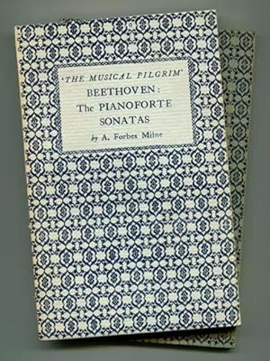 Seller image for The Musical Pilgrim. Beethoven. The Pianoforte Sonatas I. The Pianoforte Sonatas II. (Two Volumes) for sale by Book Happy Booksellers