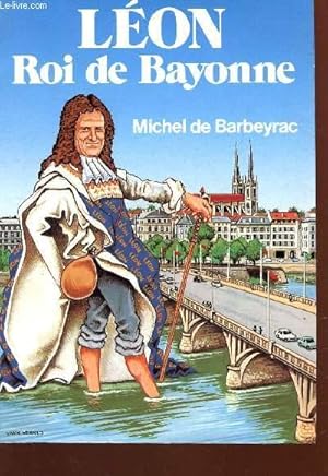 Seller image for LON, ROI DE BAYONNE for sale by Le-Livre