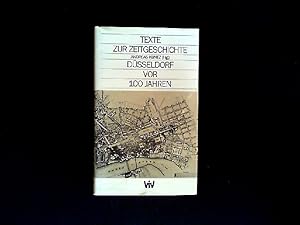 Düsseldorf vor 100 Jahren. Mit Beiträgen von Hilmar Czerwinski, Axel Föhl, Jörg A.E. Heimeshoff u...