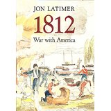 Seller image for 1812: War with America for sale by Modernes Antiquariat an der Kyll