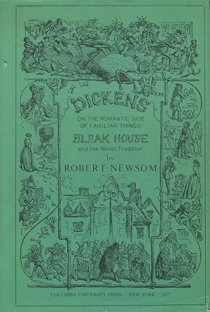 Seller image for Dickens on the Romantic Side of Familiar Things: Bleak House and the Novel Tradition for sale by Kenneth A. Himber