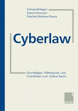 Seller image for Cyberlaw : Grundlagen, Checklisten und Fallbeispiele zum Online-Recht for sale by AHA-BUCH GmbH