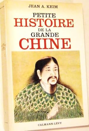 Imagen del vendedor de Petite histoire de la grande Chine. a la venta por Domifasol