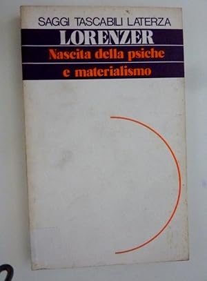 "Saggi Tascabili Laterza, 26 - NASCITA DELLA PSICHE E MATERIALISMO"