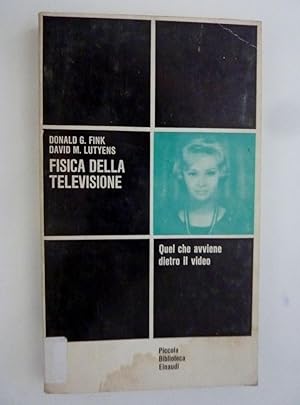 Seller image for "Piccola Biblioteca Einaudi, 5 - FISICA DELLA TELEVISIONE. Quello che avviene dietro il video" for sale by Historia, Regnum et Nobilia